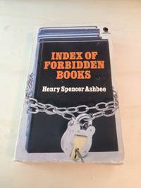 Index of Forbidden Books by Henry Spencer Ashbee - 1969