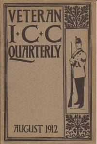 Veteran I.C.C. Quarterly; August 1912 - 