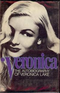 VERONICA: THE AUTOBIOGRAPHY by LAKE, Veronica - 1971