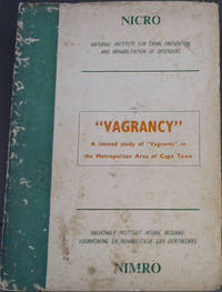 image of Vagrancy" : A limited study of "Vagrants"in the Metropolitan Area of Cape Town