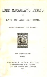 Macauley&#39;s Essays and Lays of Ancient Rome