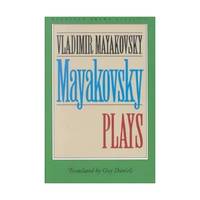 Mayakovsky: Plays