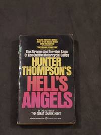 Hell&#039;s Angels by Hunter S. Thompson - August 12, 1985