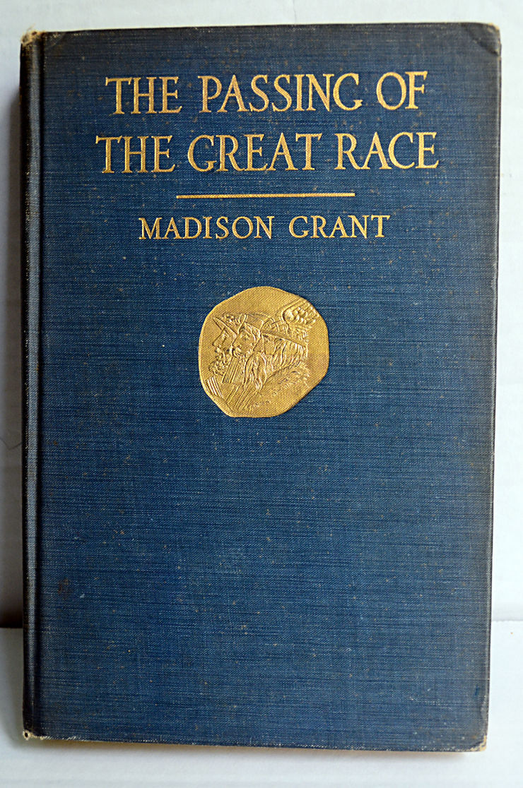 The Passing of the Great Race by Madison Grant | Hardcover