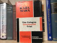 Karl Marx The Cologne Communist Trial