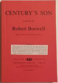 CENTURY&#039;S SON by Boswell, Robert - 2002