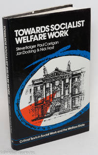 cover of Towards Socialist Welfare Work: Working in the State