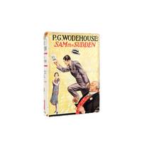 Sam the Sudden Signed P.G. Wodehouse by P.G. Wodehouse - Hardcover - 2nd Edition - 1927 - from Brought to Book Ltd (SKU: 005396)