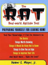 The R.A.T. (Real World Aptitude Test): Preparing Yourself for Leaving Home (Capital Ideas)