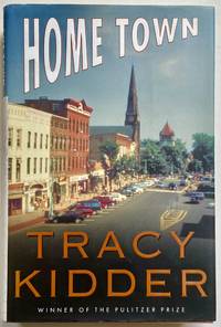 Home Town by Kidder, Tracy - 1999