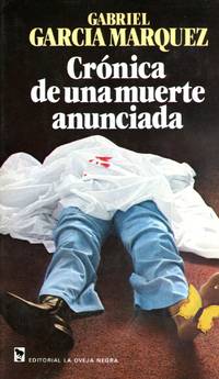 CrÃ³nica de una muerte anunciada by GARCIA MARQUEZ, Gabriel - 1981