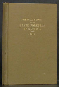 Third Biennial Report of the State Forester of the State of California