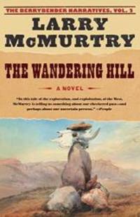 image of The Wandering Hill (The Berrybender Narratives, Vol. 2)