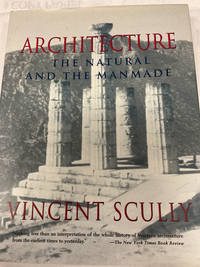 Architecture: The Natural and the Manmade