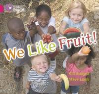 We Like Fruit!: This non-fiction text is a report on the fruits that a group of children enjoy...
