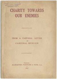 Charity Towards Our Enemies. From a Pastoral Letter