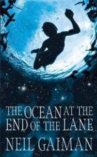 The Ocean At The End of The Lane (Signed) by Gaiman, Neil