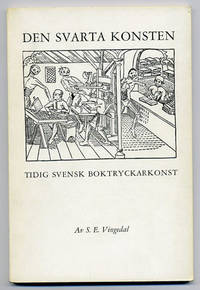 Den svarta konsten. Tidig svensk boktryckarkonst.…