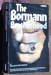 image of Bormann Brotherhood: New Investigations of the Escape and Survival of Nazi War Criminals