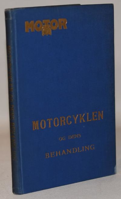 Motorcyklen og dens behandling.