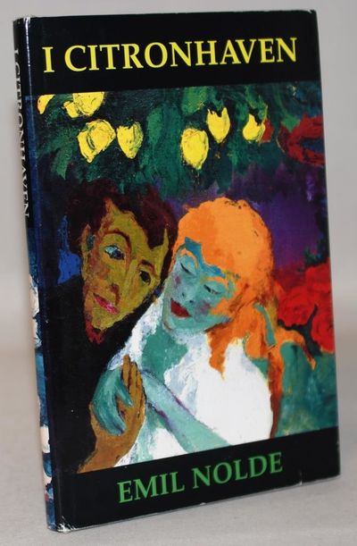 I citronhaven - studier i Emil Noldes…