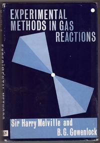 EXPERIMENTAL METHODS IN GAS REACTIONS