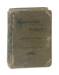 Sonntagsschul-Gesangbuch der Reformirten Kirche in den Vereinigten Staaten