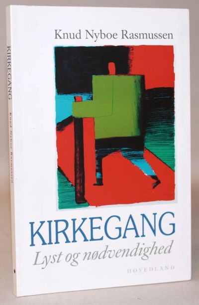 Kirkegang - Lyst og nødvendighed.