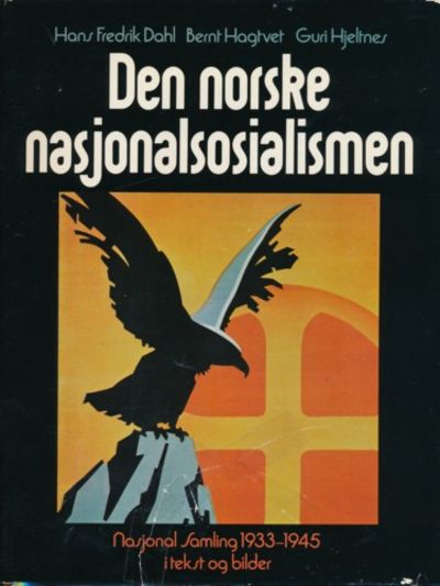Den norske nasjonalsosialismen. Nasjonal Samling…