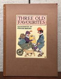 THREE OLD FAVOURITES :The Story of Jack Sprat, Tom the Piper and the Frog who Would by Adams, Frank (Illustrator) - 1910