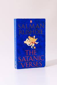 The Satanic Verses by Salman Rushdie - 1988