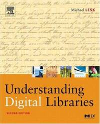 Understanding Digital Libraries