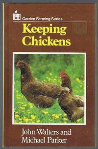 image of Keeping Chickens (Garden Farming Series)