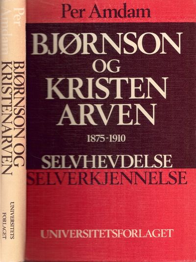 Bjørnson og kristenarven 1875-1910. Selvhevdelse.…