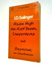 image of Raise High the Roof Beam, Carpenters; Seymour an Introduction