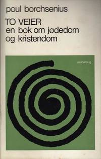 To veier. En bok om jødedom og kristendom.…