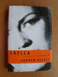 Shella by Vachss, Andrew - 1993