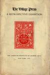 The Village Press A Retrospective Exhibitiion 1903-1933