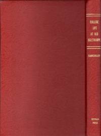 College Life at Old Olglethorpe by Allen P Tankersley - First Edition - 1951 - from Americana Books ABAA (SKU: 18691)