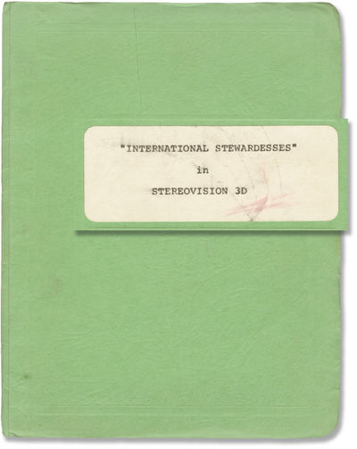 Supersonic Supergirls [International Stewardesses] (Original treatment script for the 1973 3-D film)