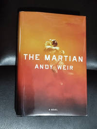 The Martian: A Novel