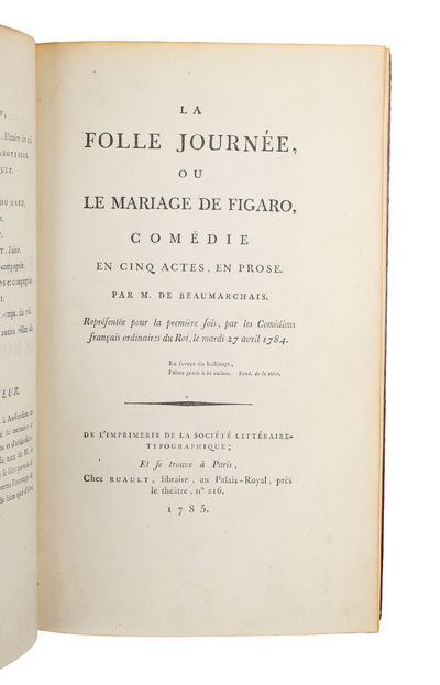 La folle journee, ou Le mariage de Figaro, Comedie en cinq actes, en prose. par M. de Beaumarchais, représentée pour la première fois par les Comédiens français ordinaires du Roi, le mardi 27 avril 1784. (photo 2)