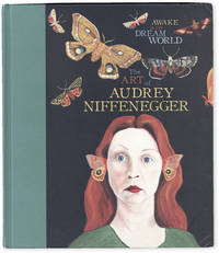 image of Awake in the Dream World: The Art of Audrey Niffenegger