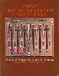 Navajo Religion and Culture Selected Views.…
