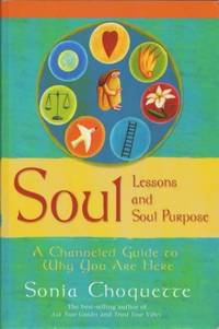 Soul Lessons and Soul Purpose.