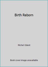 Birth Reborn