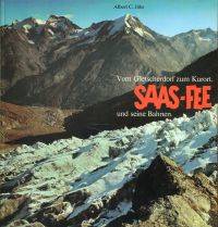 Saas-Fee und seine Bahnen.