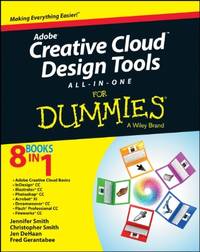 Adobe Creative Cloud Design Tools All&acirc;in&acirc;One For Dummies