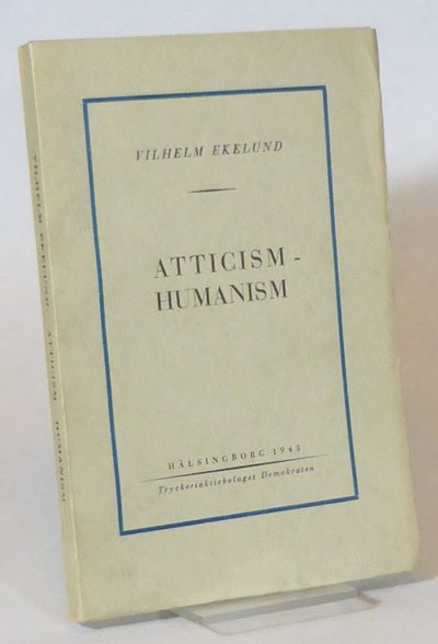 Atticism -- humanism.
