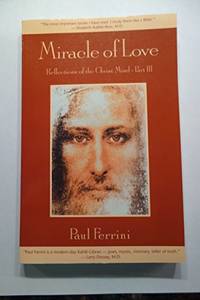 Miracle Of Love: Reflections Of The Christ Mind - Part III